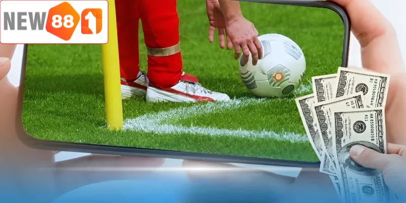 Chọn kèo phù hợp để không bỏ lỡ cơ hội ngon ăn