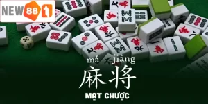 Hướng dẫn chơi Mạt chược online từ cơ bản đến nâng cao